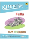 Fella  Mähdrescher TYP FSM 180 Jupiter Bild- Bedienungsanleitung & Wartungsanleitung & Einstelltabellen  - annoligno 100